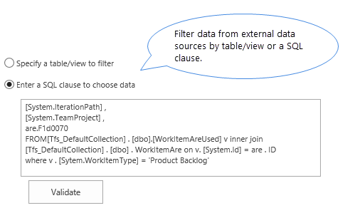 Filter data from external data sources by table/view or a SQL clause.